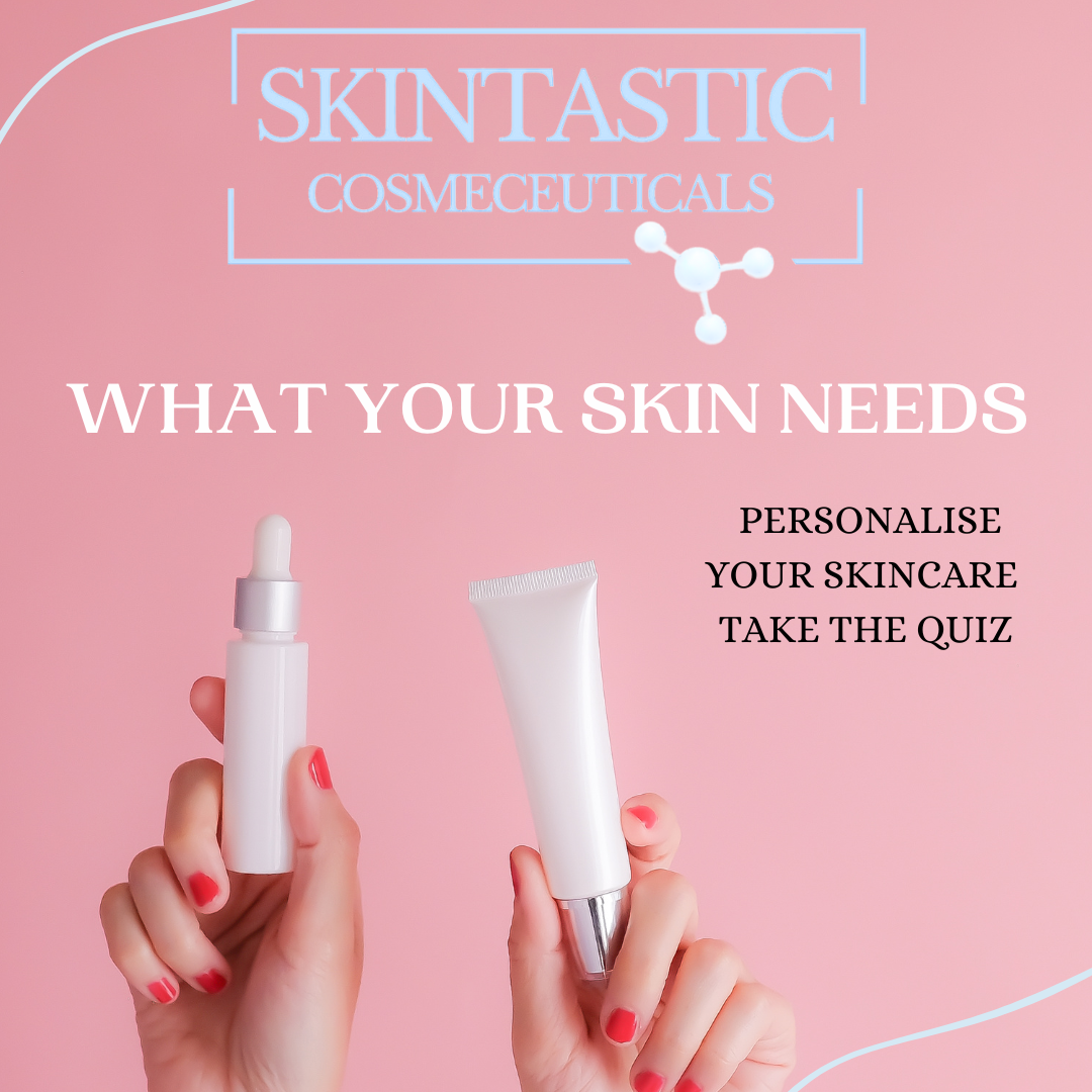 skintastic what your skin needs